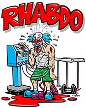 Van olyan edz�srendszer, amelyn�l a 'tr�f�s' Rhabdo kabala figur�val tartj�k a k�ztudatban rhabdomyolysis vesz�ly�t